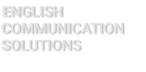 ENGLISH  COMMUNICATION SOLUTIONS