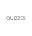 QUIZZES