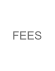 FEES