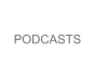 PODCASTS