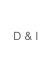 D & I