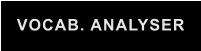 VOCAB. ANALYSER