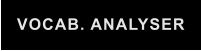 VOCAB. ANALYSER
